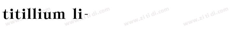 titillium li字体转换